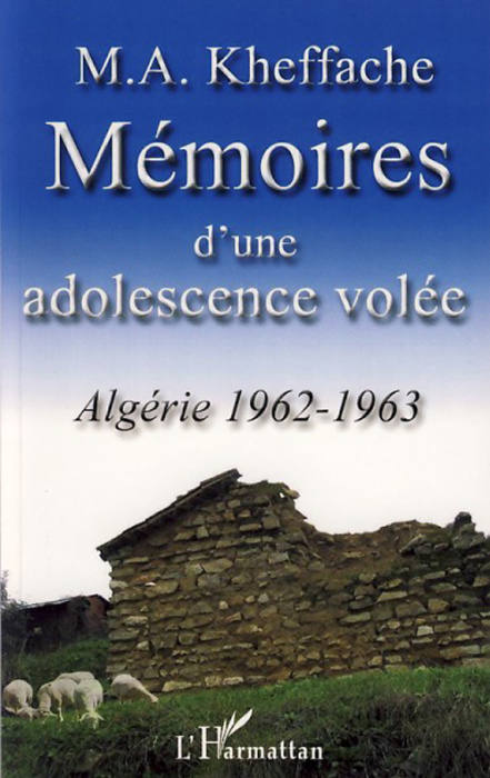 Emprunter Mémoires d'une adolescence volée. Algérie 1962-1963 livre