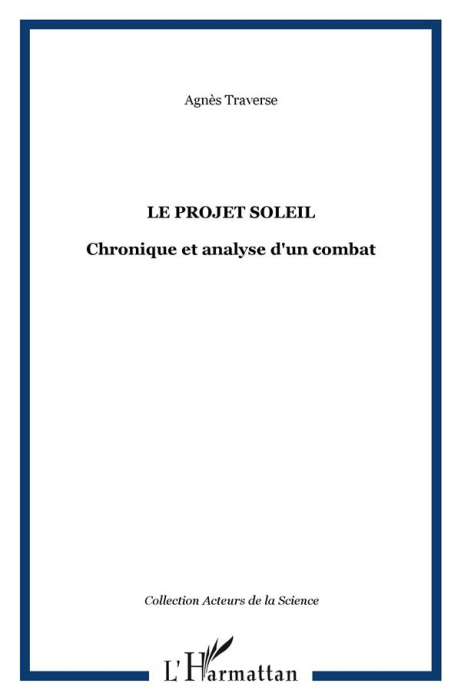 Emprunter Le projet soleil. Chronique et analyse d'un combat livre