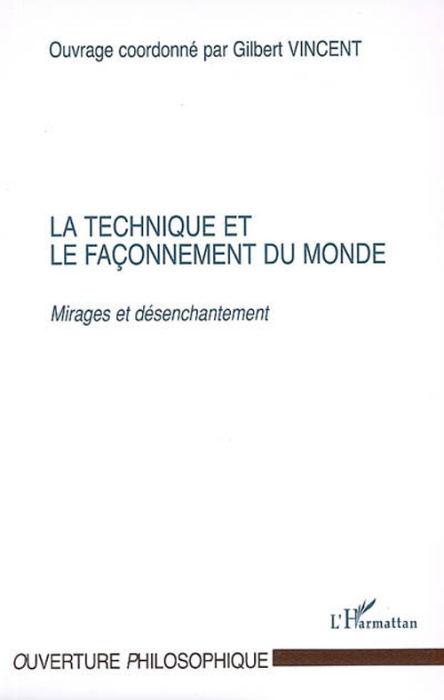 Emprunter La technique et le façonnement du monde. Mirages et désenchantement livre