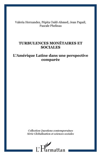 Emprunter Turbulences monétaires et sociales. L'Amérique latine dans une perspective comparée livre