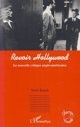 Emprunter Revoir Hollywood. La nouvelle critique anglo-américaine livre