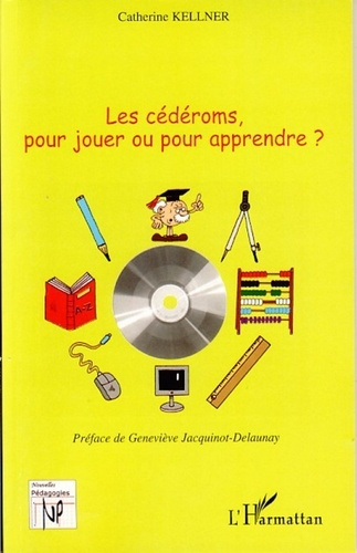 Emprunter Les cédéroms pour jouer ou pour apprendre ? livre