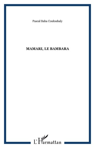 Emprunter Mamari, le Bambara livre