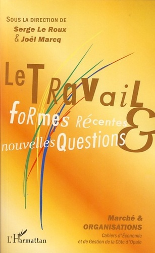 Emprunter Le travail ( formes récentes et nouvelles questions ) livre