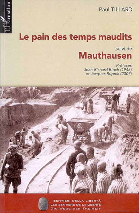 Emprunter Le pain des temps maudits. suivi de Mauthausen livre
