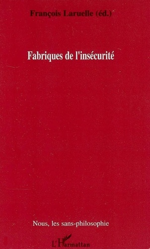 Emprunter Fabriques de l'insécurité livre