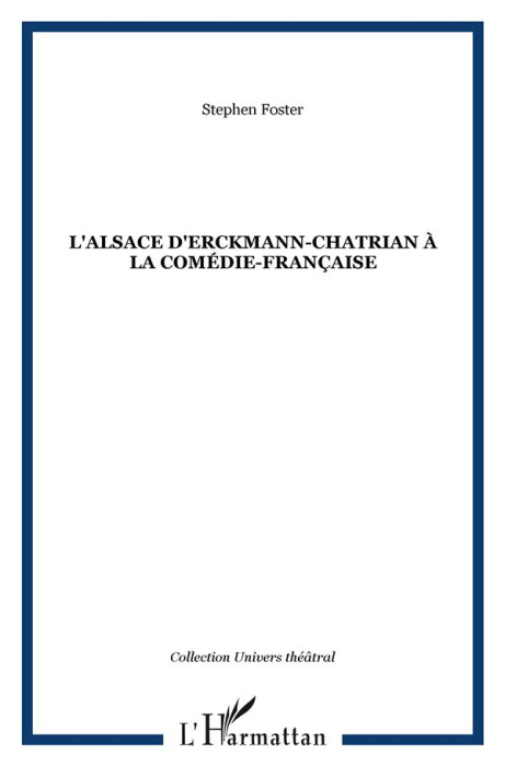 Emprunter L'Alsace d'Erckmann-Chatrian à la Comédie-Française livre