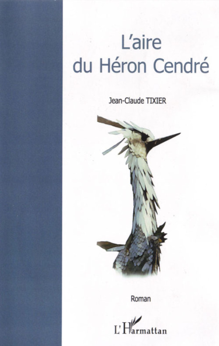 Emprunter L'aire du Héron Cendré livre