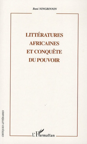 Emprunter Littératures africaines et conquête du pouvoir livre