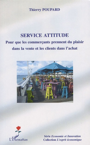Emprunter Service attitude. Pour que les commerçants prennent du plaisir dans la vente et les clients dans l'a livre
