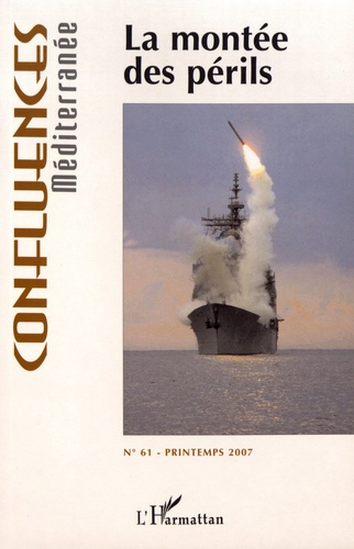 Emprunter Confluences Méditerranée N° 61, printemps 2007 : La montée des périls livre