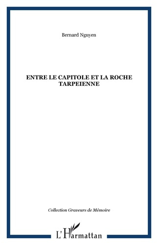 Emprunter Entre le capitol et la roche tarpeienne livre