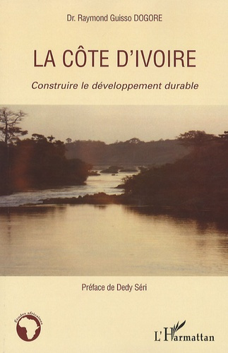 Emprunter Côte d'Ivoire. Construire le développement durable livre