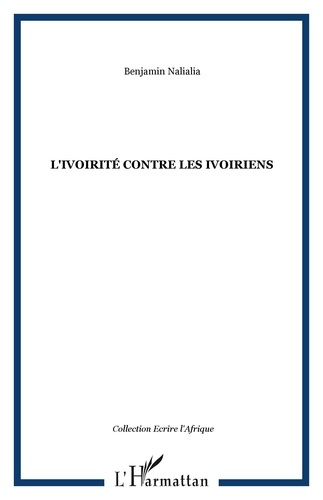 Emprunter L'ivoirité contre les Ivoiriens livre