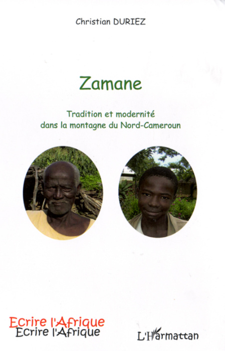 Emprunter Zamane. Tradition et modernité dans la montagne du Nord-Cameroun livre