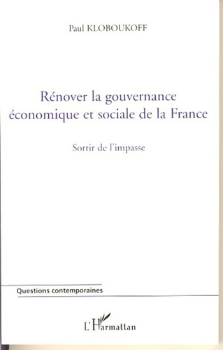Emprunter Rénover la gouvernance économique et sociale de la France. Sortir de l'impasse livre