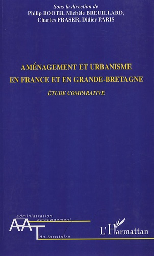 Emprunter Aménagement et urbanisme en France et en Grande-Bretagne. Etude comparative livre