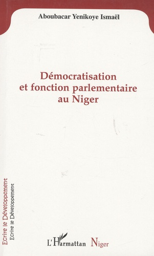 Emprunter Démocratisation et fonction parlementaire au Niger livre
