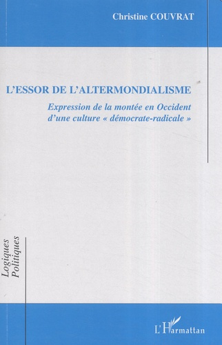 Emprunter L'essor de l'altermondialisme. Expression de la montée en Occident d'une culture