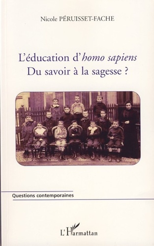 Emprunter L'éducation d'homo sapiens. Du savoir à la sagesse ? livre