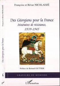 Emprunter Des Géorgiens pour la France. Itinéraires de résistance, 1939-1945 livre