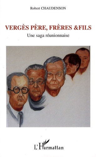 Emprunter Vergès Père, frères & fils. Une saga réunionnaise livre