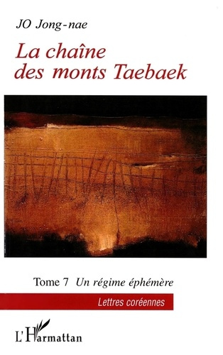 Emprunter La chaîne des monts Taebaek Tome 7 : Un régime éphémère livre