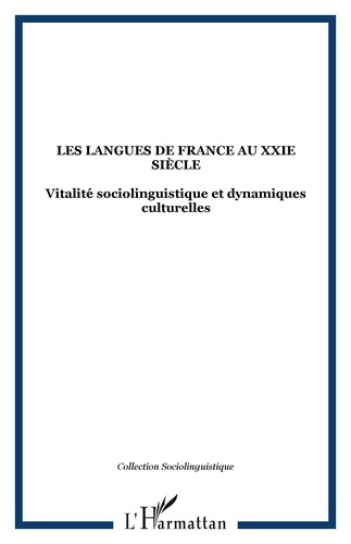 Emprunter Les langues de France au XXIe siècle : vitalité sociolinguistique et dynamiques culturelles livre
