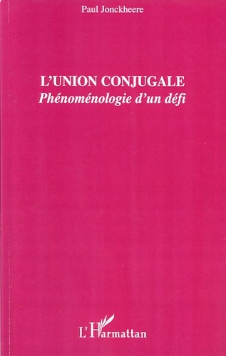 Emprunter L'union conjugale. Phénoménologie d'un défi livre