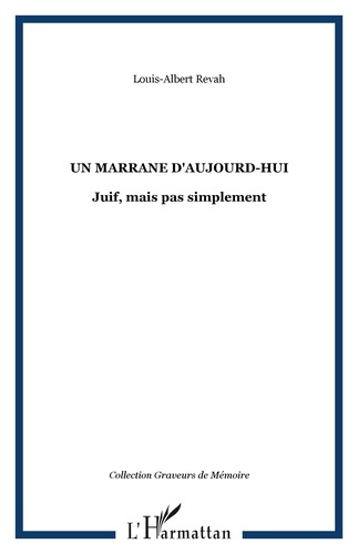 Emprunter Un maranne d'aujourd'hui. Juif, mais pas simplement livre