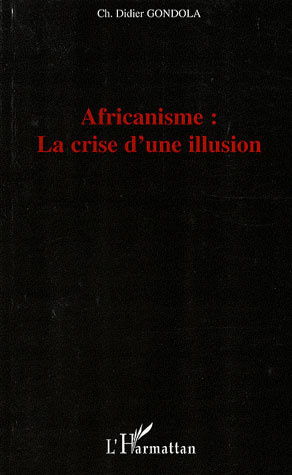 Emprunter Africanisme : la crise d'une illusion livre