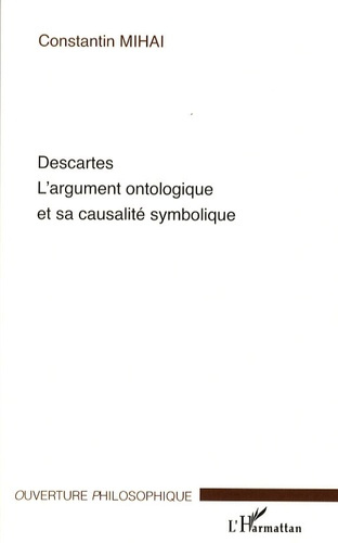 Emprunter Descartes. L'argument ontologique et sa causalité symbolique livre