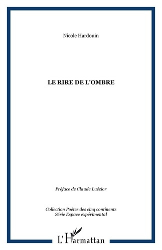 Emprunter Le rire de l'ombre livre