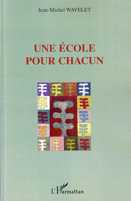 Emprunter Une école pour chacun livre