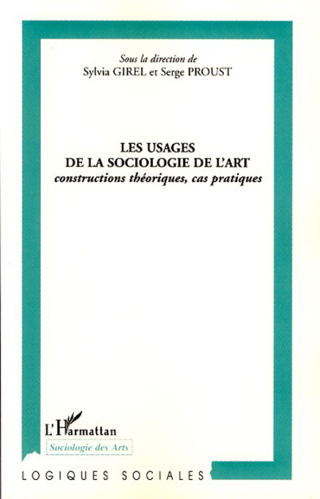 Emprunter Les usages de la sociologie de l'art. Constructions théoriques, cas pratiques. 2e congrès de l'Assoc livre