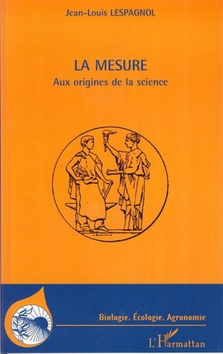Emprunter La mesure. Aux origines de la science livre