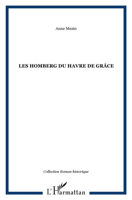 Emprunter Les Homberg du Havre de Grâce livre