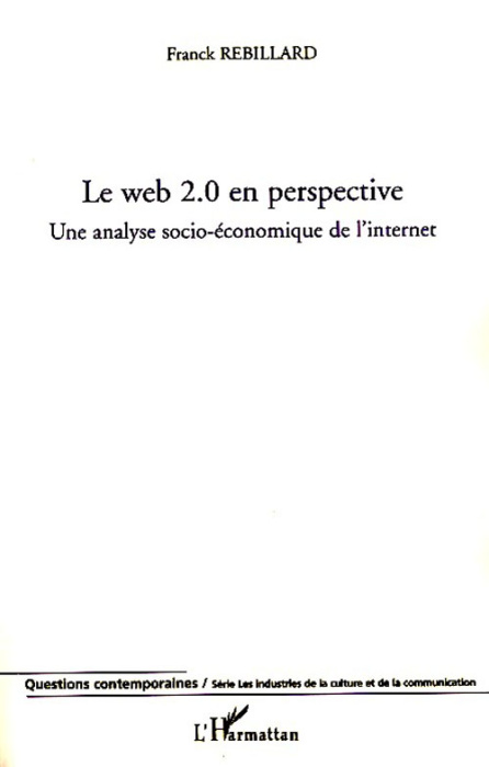 Emprunter Le web 2.0 en perspective. Une analyse socio-économique de l'internet livre