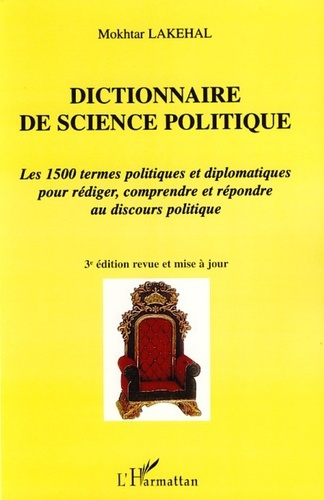 Emprunter Dictionnaire de science politique. Les 1500 termes politiques et diplomatiques pour rédiger, compren livre