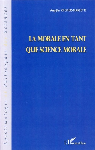 Emprunter La morale en tant que science morale livre