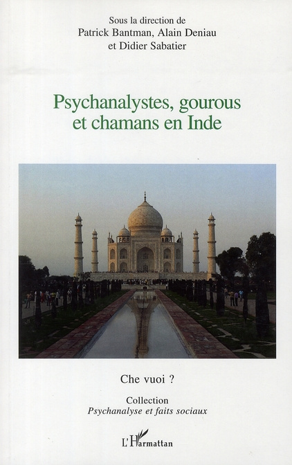Emprunter Psychanalystes, gourous et chamans en Inde. Première journée franco-indienne de psychiatrie-psychoth livre