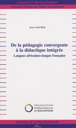 Emprunter DE LA PEDAGOGIE CONVERGENTE A LA DIDACTIQUE INTEGREE livre