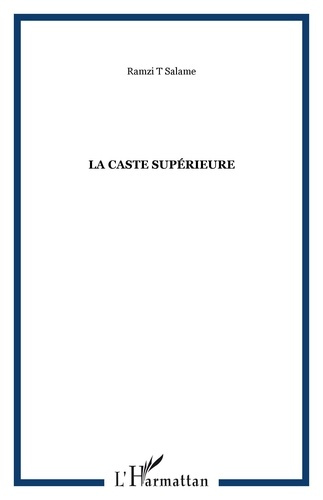 Emprunter La caste supérieure livre