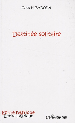 Emprunter Destinée solitaire livre