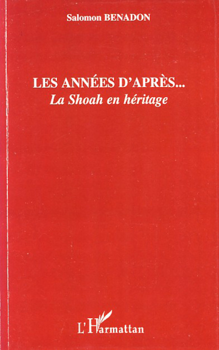 Emprunter Les années d'après... La Shoah en héritage livre