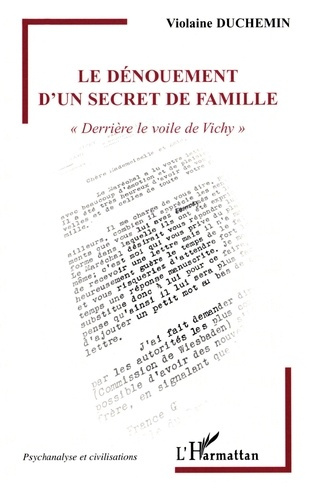 Emprunter Le dénouement d'un secret de famille. 