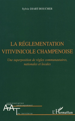 Emprunter La réglementation vitivinicole champenoise. Une superposition de règles communautaires, nationales e livre