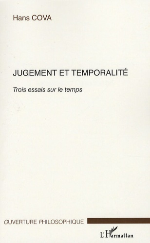 Emprunter Jugement et temporalité. Trois essais sur le temps livre