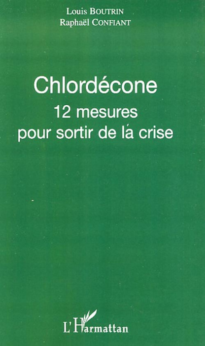 Emprunter Chlordécone. 12 mesures pour sortir de la crise livre