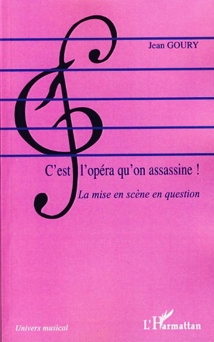 Emprunter C'est l'opéra qu'on assassine ! La mise en scène en question livre